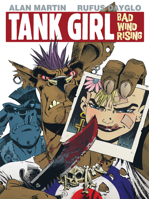 Title details for Tank Girl: Bad Wind Rising (2010), Issue 2 by Alan Martin - Wait list